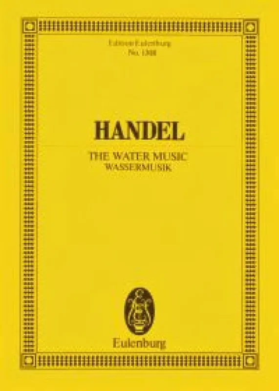 Georg Friedrich Händel Water Music – Study Score Orchester