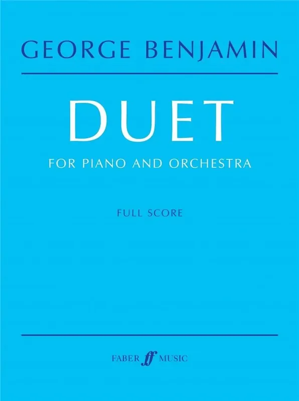 George Benjamin Duet (for piano and orchestra) Orchester mit Solo