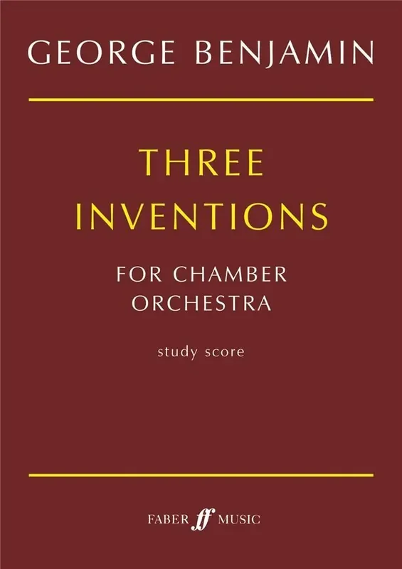 George Benjamin Three Inventions Orchester
