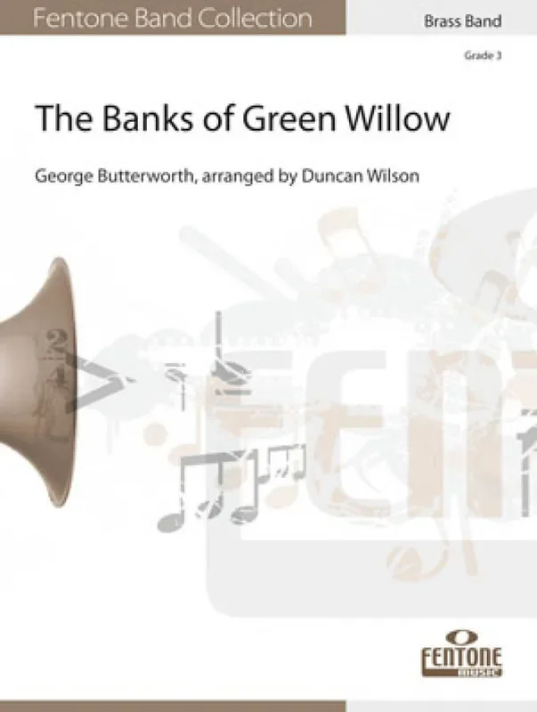 George Butterworth The Banks of Green Willow (Arr. Duncan Wilson) Brass Band