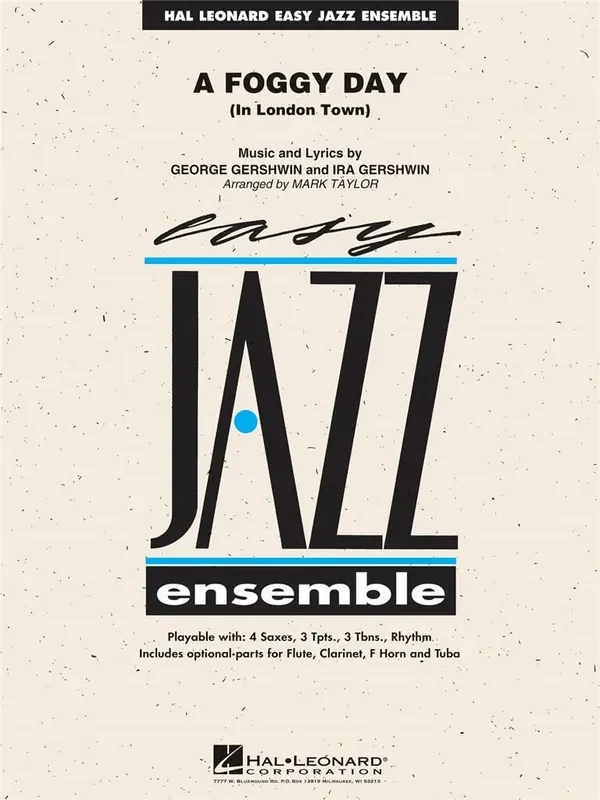 George Gershwin A Foggy Day (In London Town) (Arr. Mark Taylor) Jazz Ensemble