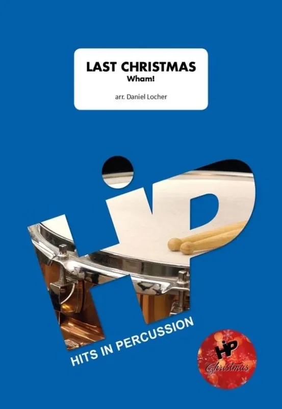 George Michael Last Christmas (Arr. Daniel Locher) Percussion Ensemble