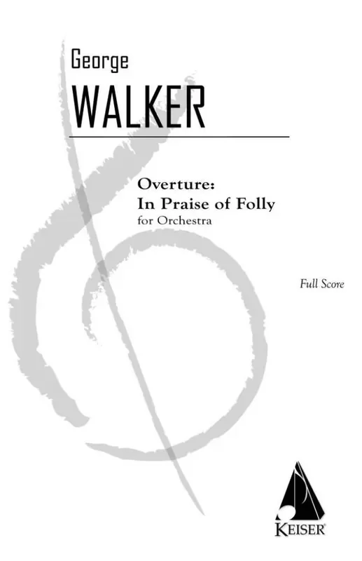 George Walker Overture In Praise of Folly Orchester