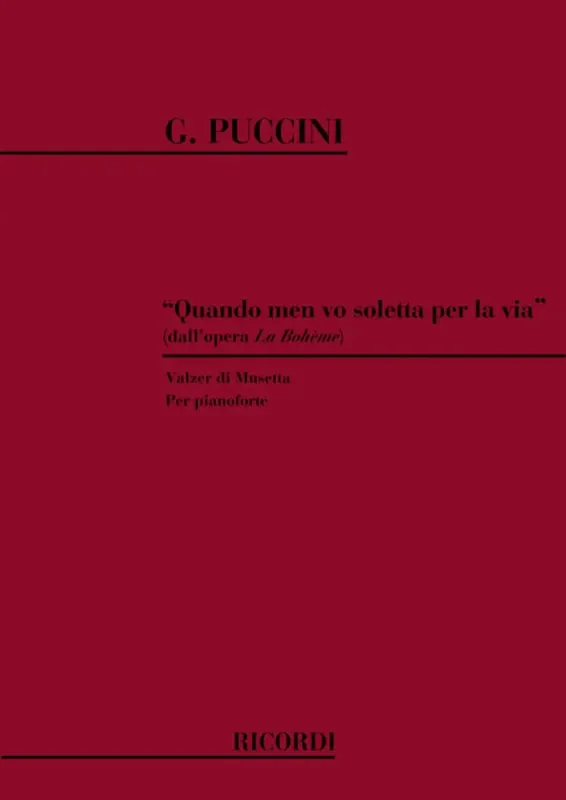 Giacomo Puccini Quando men vo soletta… Valzer Di Musetta Klavier Solo