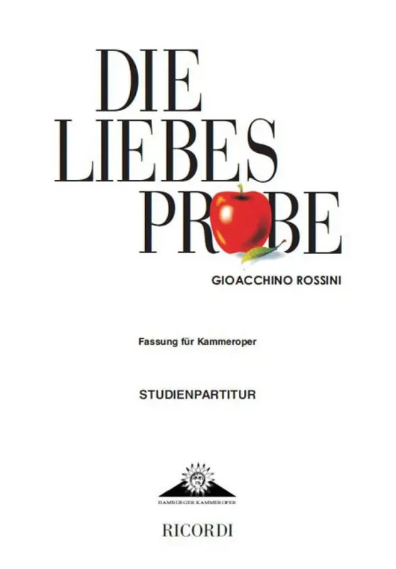 Gioachino Rossini Die Liebesprobe ( La pietra del paragone) Gemischter Chor mit Ensemble