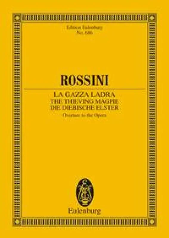 Gioachino Rossini Diebische Elster Orchester