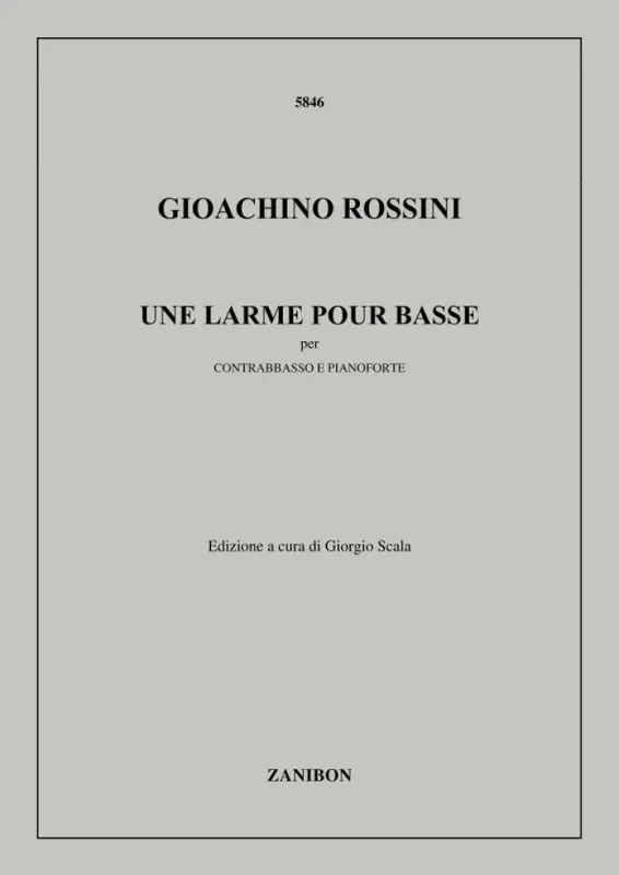 Gioachino Rossini Une Larme Pour Basse Kontrabass mit Begleitung
