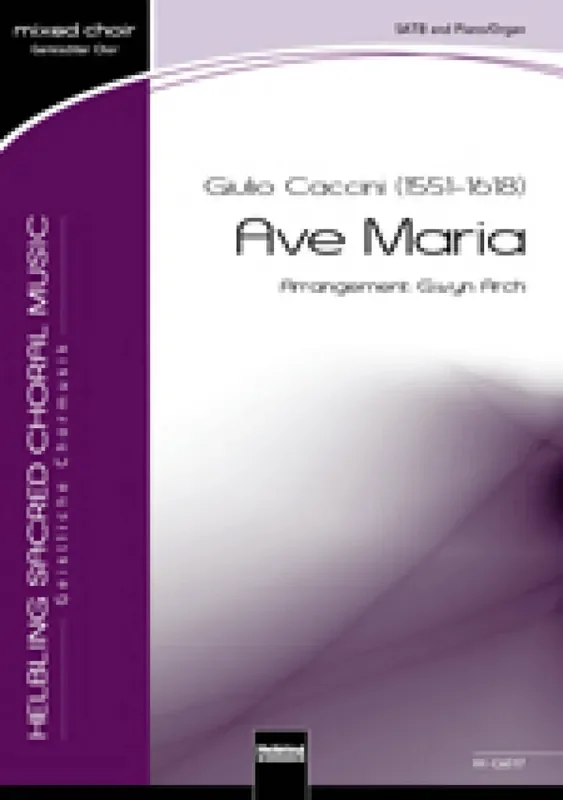Giulio Caccini Ave Maria (Arr. Gwyn Arch) Gemischter Chor mit Begleitung