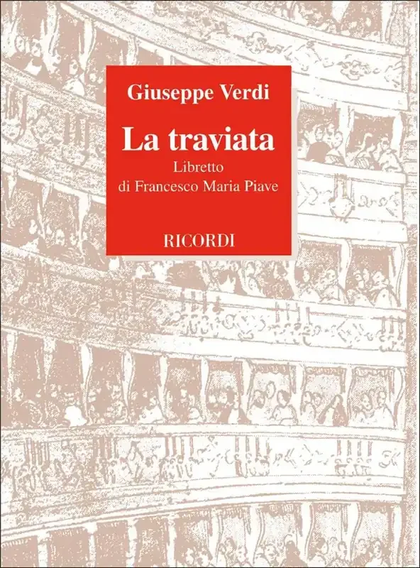 Giuseppe Verdi La Traviata