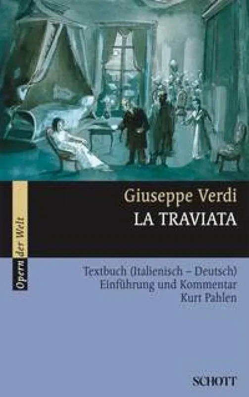 Giuseppe Verdi La Traviata