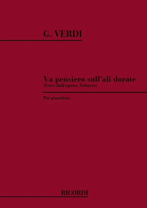 Giuseppe Verdi Nabucco Va Pensiero Sull‘Ali Dorate Klavier Solo