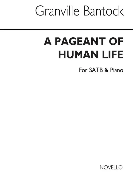 Granville Bantock Pageant Of Human Life Vocal Score Gemischter Chor mit Klavier/Orgel