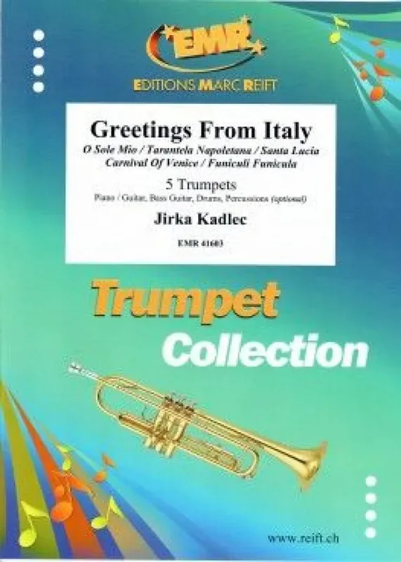 Greetings From Italy (Arr. Jirka Kadlec) Trompete Ensemble