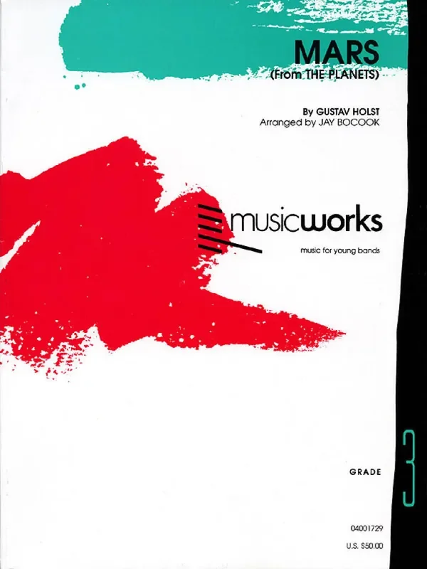 Gustav Holst Mars (from the Planets) (Arr. Jay Bocook) Blasorchester