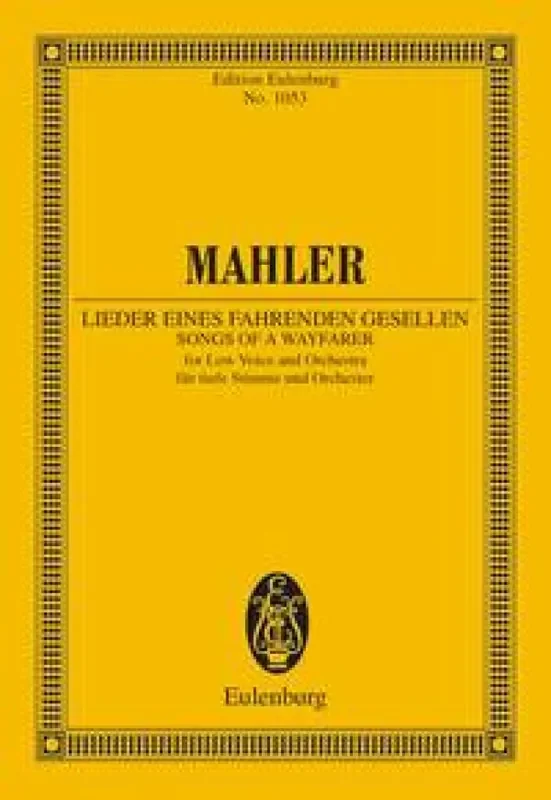 Gustav Mahler Lieder Eines Fahrenden Gesellen Orchester mit Gesang