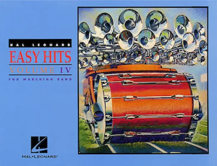 Hal Leonard Easy Hits for Marching Band Vol. IV Marching Band