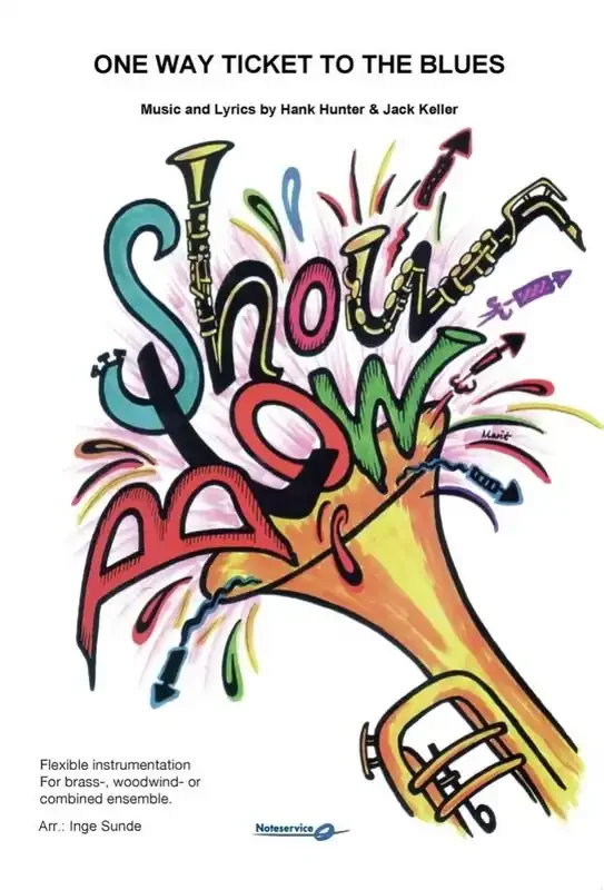 Hank Hunter One Way Ticket to the Blues (Arr. Inge Sunde) Variables Blasorchester
