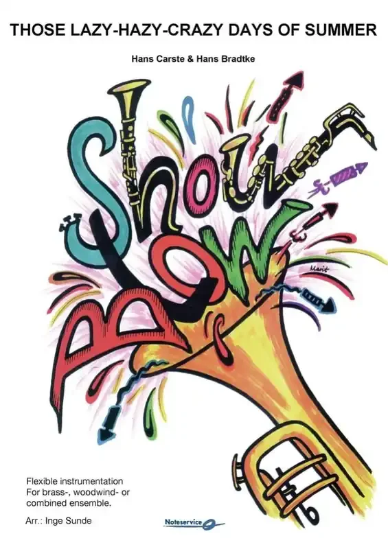 Hans Carste Those Lazy-Hazy-Crazy Days of Summer (Arr. Inge Sunde) Variables Blasorchester