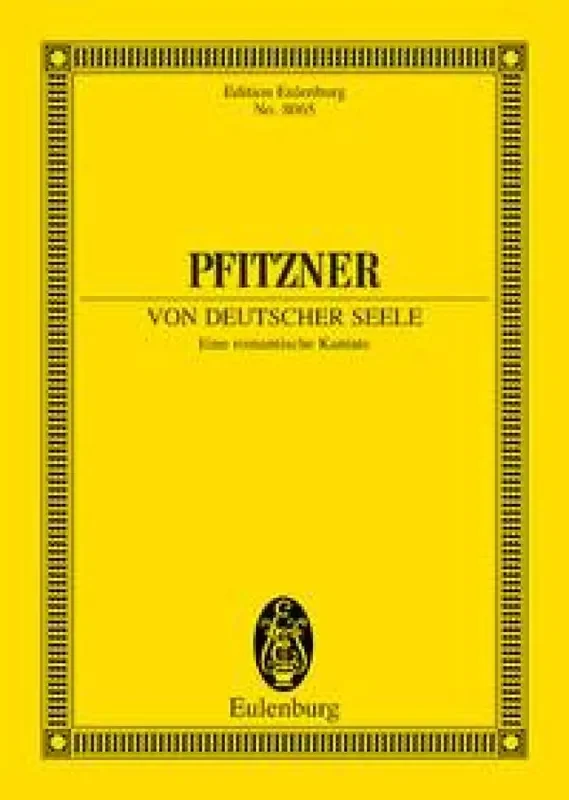 Hans Pfitzner A German Soul op. 28 Gemischter Chor mit Ensemble