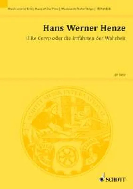 Hans Werner Henze Il Re Cervo oder Die Irrfahrten der Wahrheit Gemischter Chor mit Ensemble