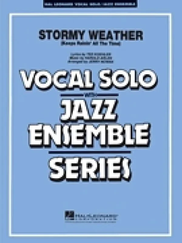 Harold Arlen Stormy Weather (Arr. Jerry Nowak) Jazz Ensemble mit Gesang