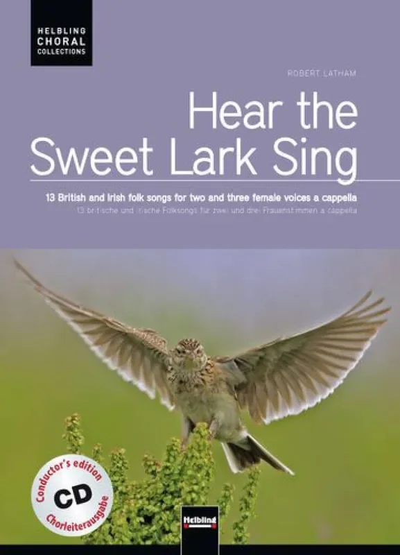 Hear The Sweet Lark Sing Frauenchor A cappella
