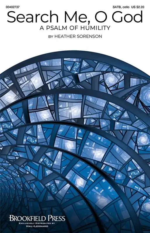 Heather Sorenson Search Me, O God Gemischter Chor mit Begleitung