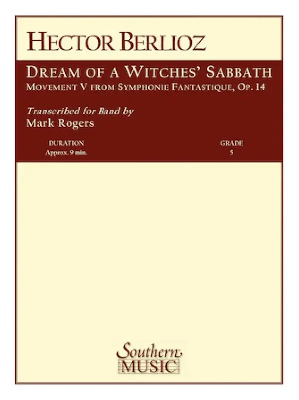 Hector Berlioz Dream Of A Witches Sabbath (Arr. R. Mark Rogers) Blasorchester