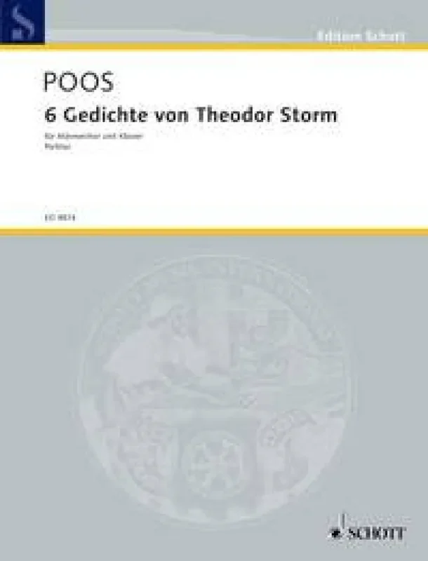 Heinrich Poos 6 Gedichte von Theodor Storm Männerchor mit Klavier/Orgel