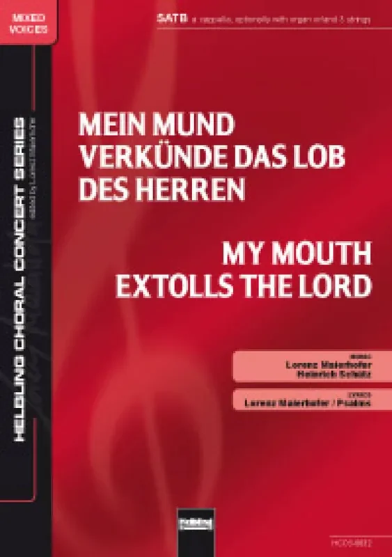 Heinrich Schütz My Mouth extolls the Lord/ Mein Mund verkünde das Gemischter Chor mit Klavier/Orgel