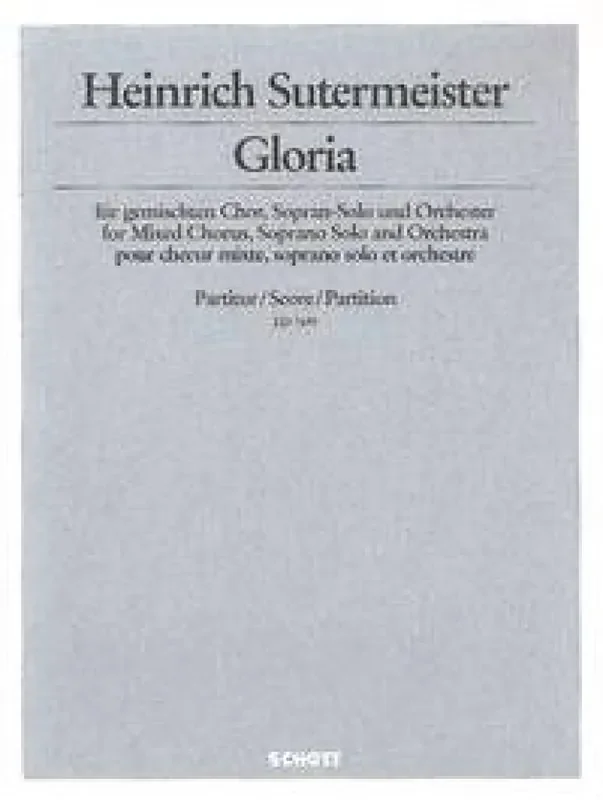 Heinrich Sutermeister Gloria Gemischter Chor mit Ensemble