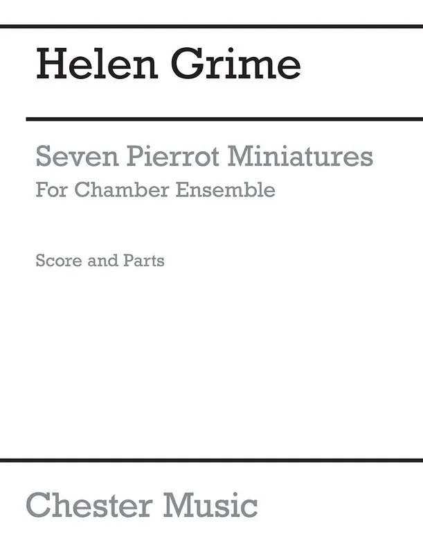 Helen Grime Seven Pierrot Miniatures (Piano) Kammerensemble