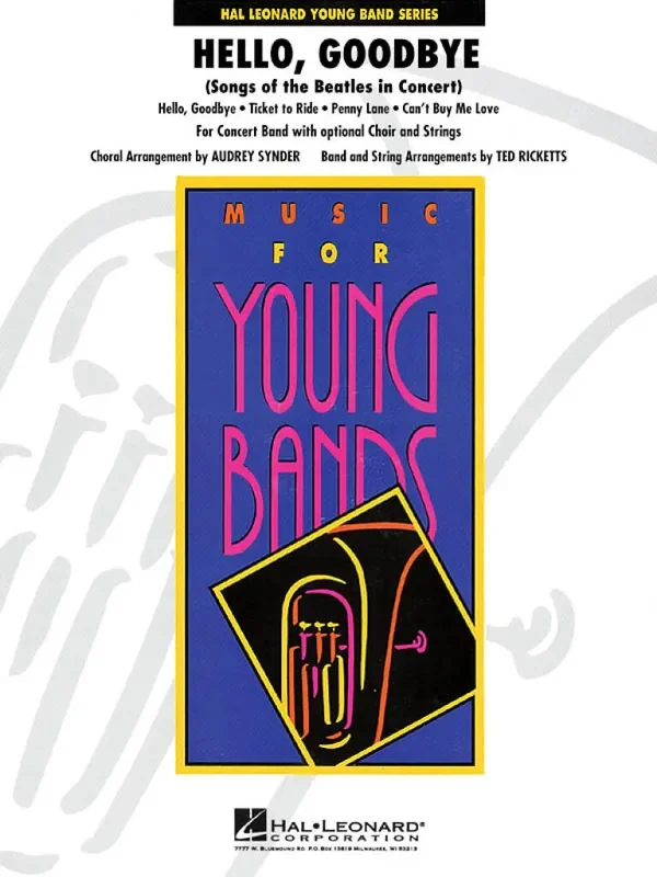 Hello, Goodbye (Arr. Audrey Snyder) Blasorchester
