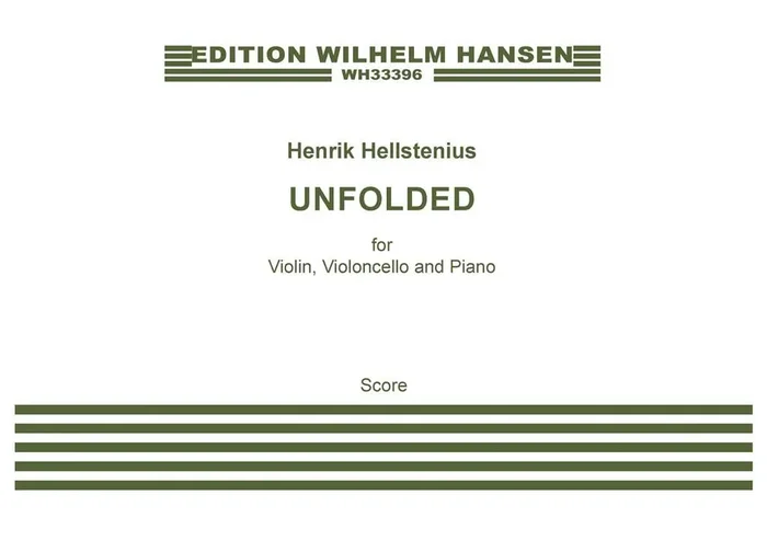 Henrik Hellstenius Unfolded Klaviertrio
