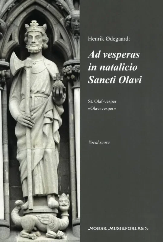Henrik Odegaard Ad vesperas in natalicio Sancti Olavi Gemischter Chor mit Ensemble