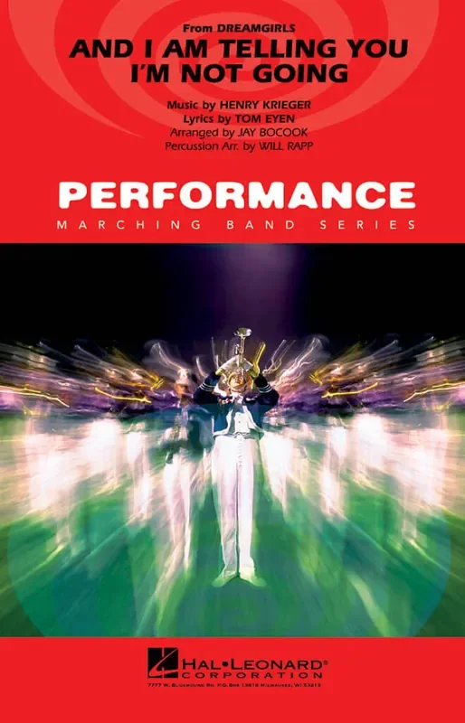 Henry Krieger And I Am Telling You I‘m Not Going (Dreamgirls) (Arr. Jay Bocook) Marching Band