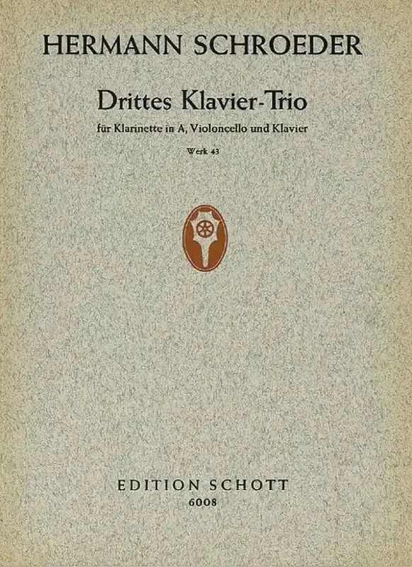 Hermann Schroeder 3. Klaviertrio op. 43 Kammerensemble
