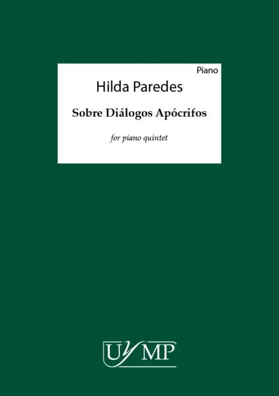 Hilda Paredes Sobre Diálogos Apócrifos Klavierquintett