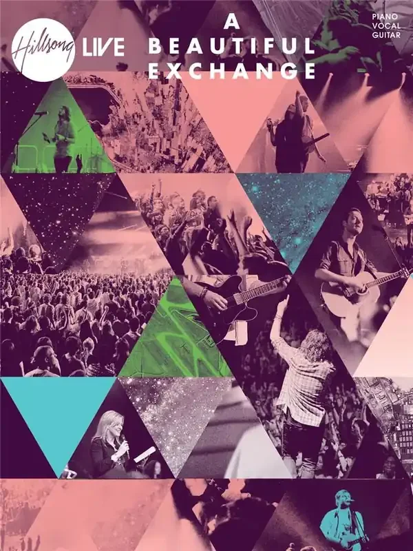 Hillsong Hillsong Live – A Beautiful Exchange Klavier, Gesang, Gitarre (Songbooks)