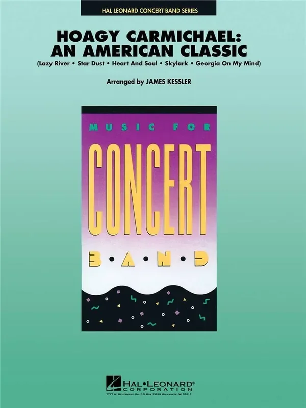 Hoagy Carmichael An American Classic (Arr. James Kessler) Blasorchester