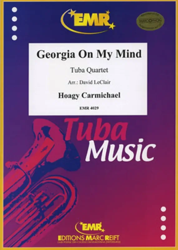 Hoagy Carmichael Georgia on my Mind (Arr. David Leclair) Tuba Ensemble