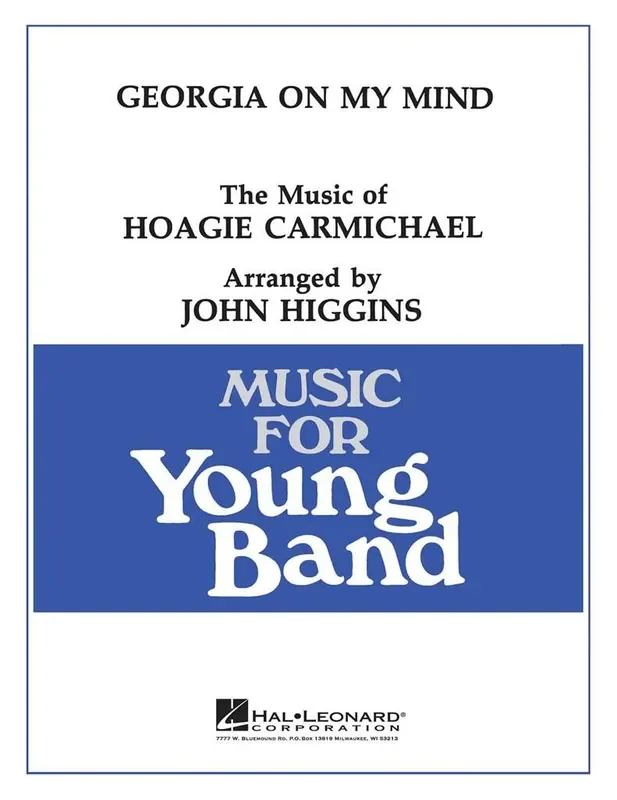 Hoagy Carmichael Georgia on My Mind (Arr. John Higgins) Blasorchester