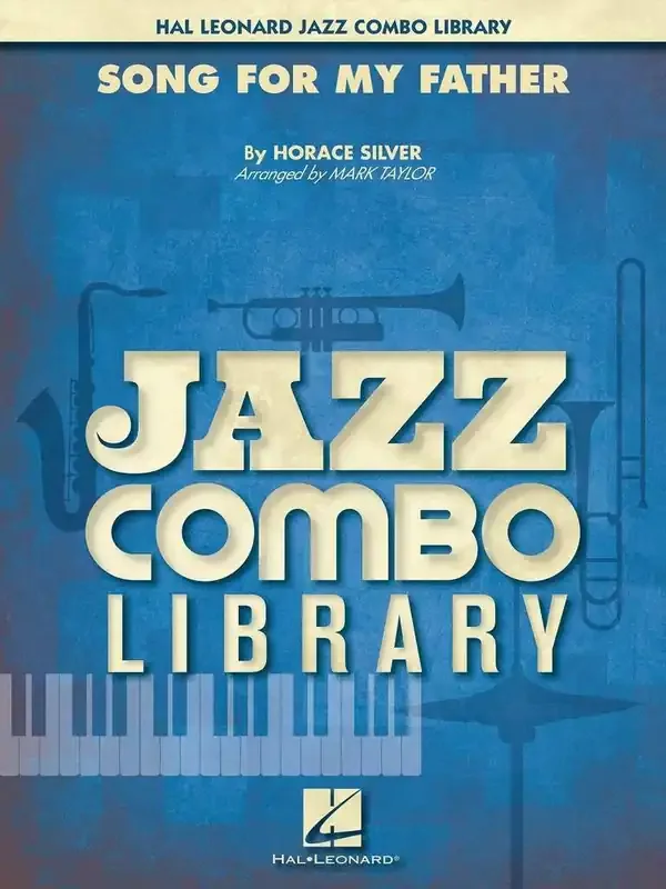Horace Silver Song for My Father (Arr. Mark Taylor) Jazz Ensemble