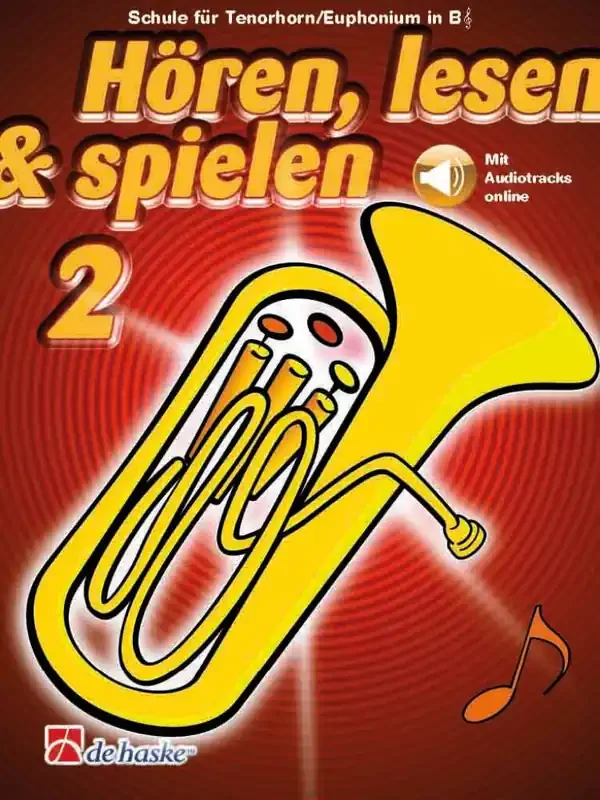 Hören, lesen & spielen 2 Tenorhorn/Euphonium B TC