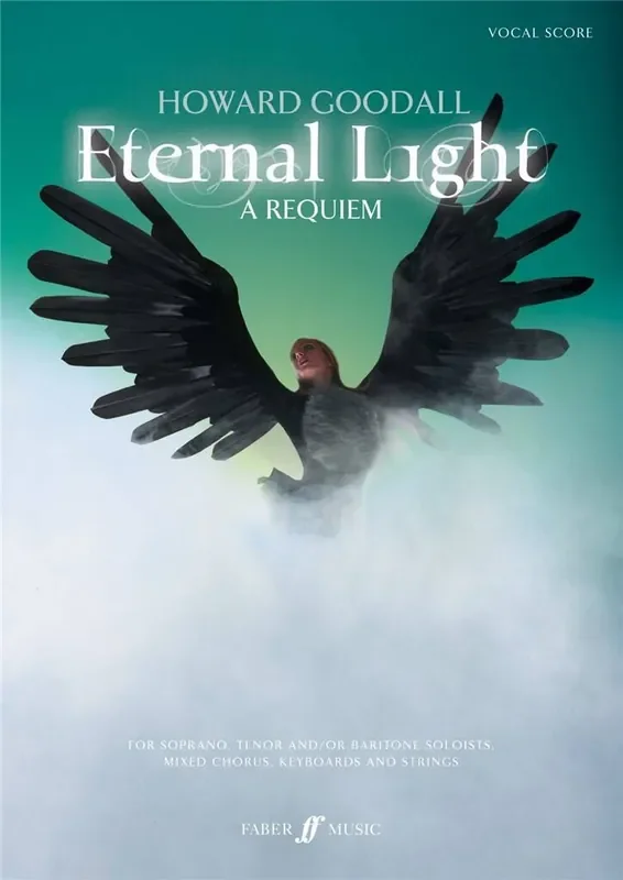 Howard Goodall Eternal Light (Requiem) Gemischter Chor mit Ensemble