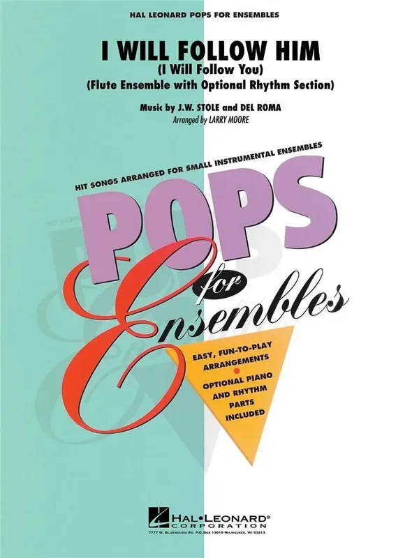 I Will Follow HIm (Arr. Larry Moore) Flöte Ensemble