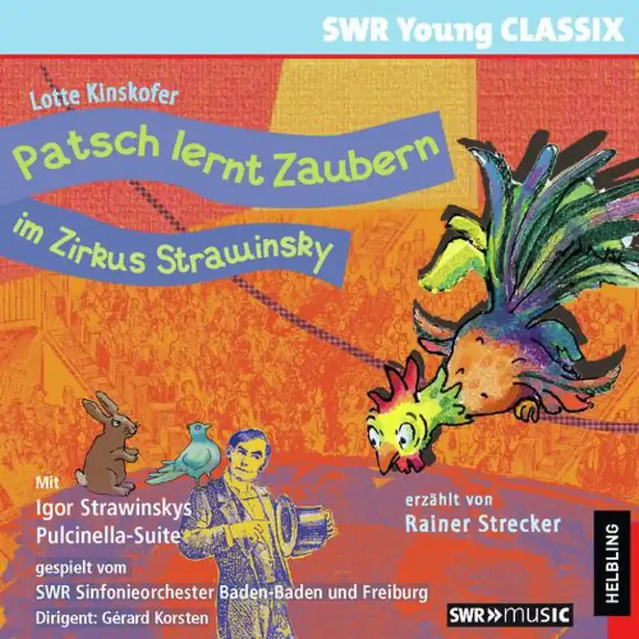 Igor Stravinsky Patsch Lernt Zaubern Im Zirkus Strawinsky Orchester