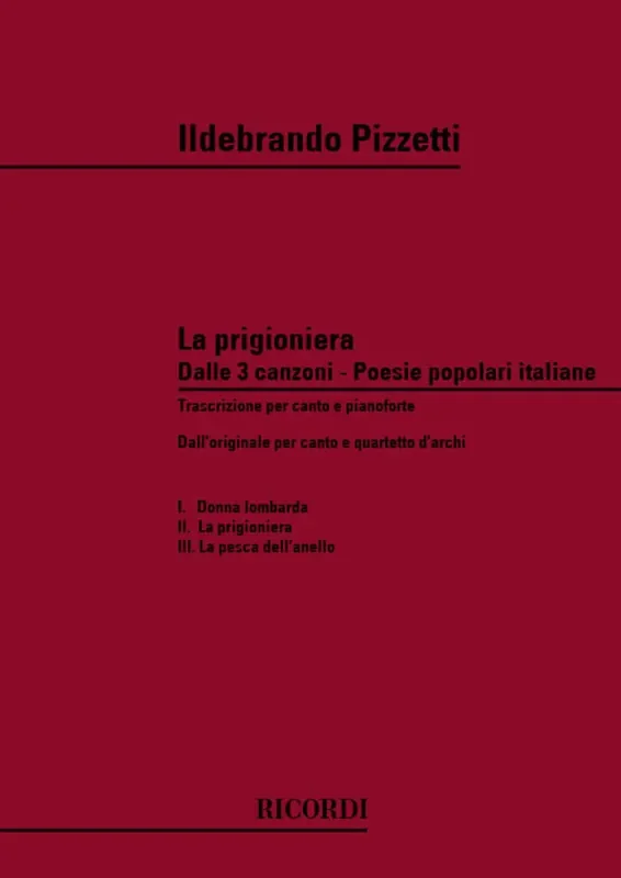 Ildebrando Pizzetti 3 Canzoni Su Poesie Popolari Italiane N. 2 La Gesang mit Klavier