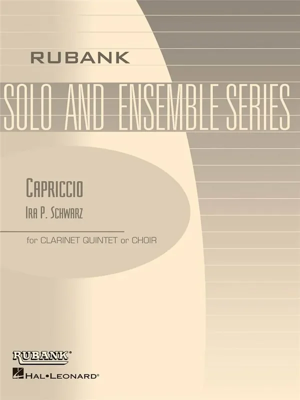 Ira-Paul Schwarz Capriccio – Clarinet Quintets Klarinette Ensemble
