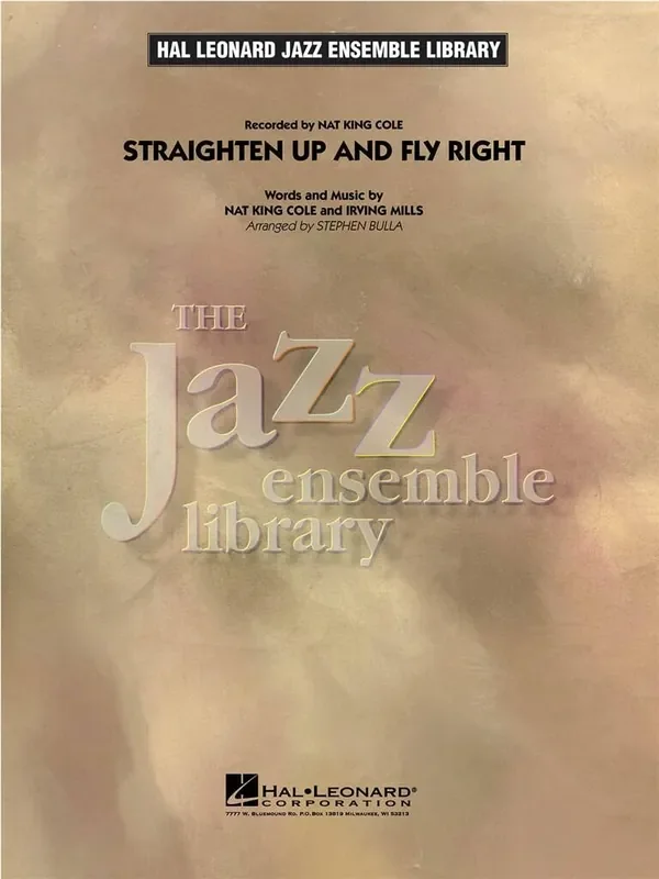 Irving Mills Straighten Up And Fly Right (Arr. Stephen Bulla) Jazz Ensemble